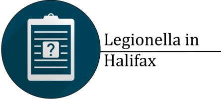 Legionella Services in Halifax