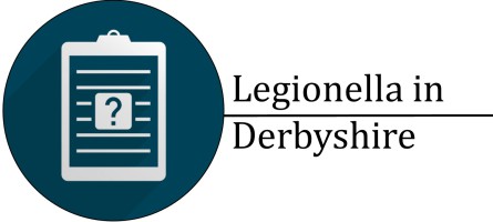 Legionella Services in Derbyshire