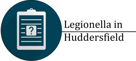 Legionella Services in Huddersfield