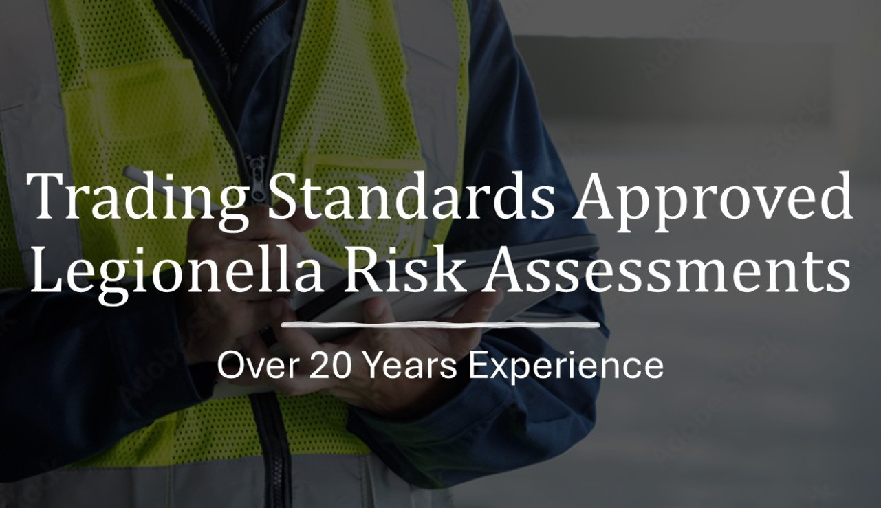 Trading Standards Approved Legionella Risk Assessments
